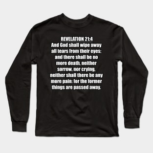 Revelation 21:4 King James Version (KJV) Long Sleeve T-Shirt